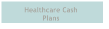 Healthcare Cash  Plans